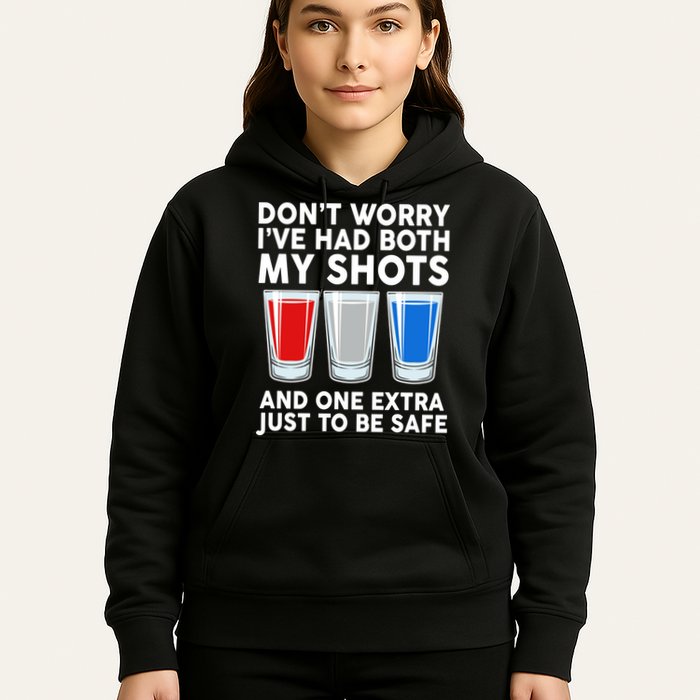 Funny Don't Worry I've Had Both My Shots Hoodie