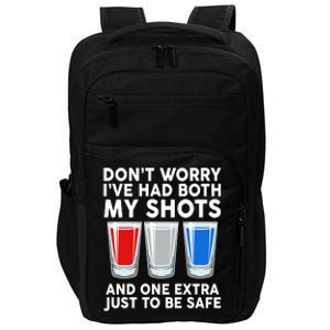 Funny Don't Worry I've Had Both My Shots Impact Tech Backpack