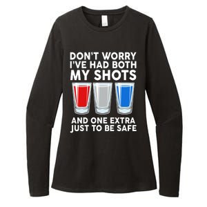 Funny Don't Worry I've Had Both My Shots Womens CVC Long Sleeve Shirt