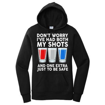 Funny Don't Worry I've Had Both My Shots Women's Pullover Hoodie