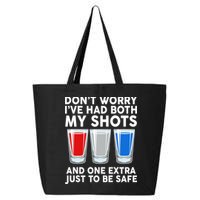 Funny Don't Worry I've Had Both My Shots 25L Jumbo Tote