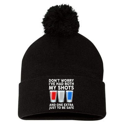 Funny Don't Worry I've Had Both My Shots Pom Pom 12in Knit Beanie