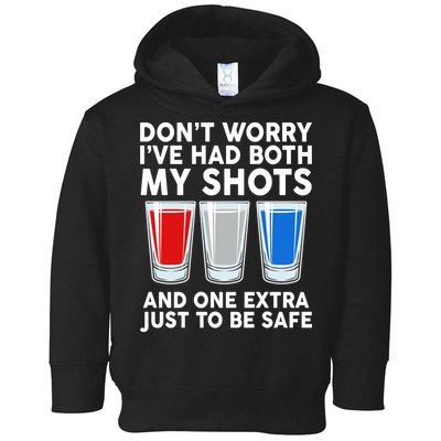Funny Don't Worry I've Had Both My Shots Toddler Hoodie