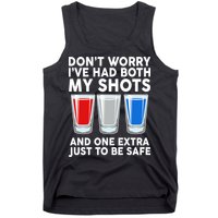 Funny Don't Worry I've Had Both My Shots Tank Top