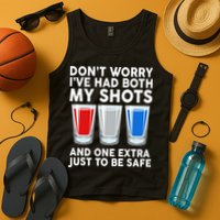 Funny Don't Worry I've Had Both My Shots Tank Top