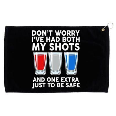 Funny Don't Worry I've Had Both My Shots Grommeted Golf Towel