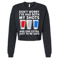 Funny Don't Worry I've Had Both My Shots Cropped Pullover Crew