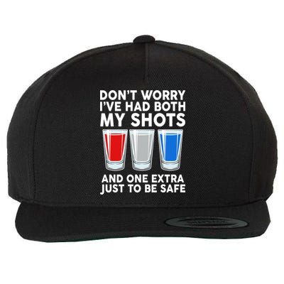 Funny Don't Worry I've Had Both My Shots Wool Snapback Cap