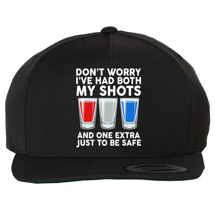 Funny Don't Worry I've Had Both My Shots Wool Snapback Cap