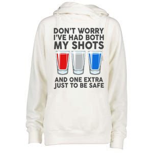 Funny Don't Worry I've Had Both My Shots Womens Funnel Neck Pullover Hood