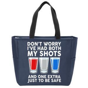 Funny Don't Worry I've Had Both My Shots Zip Tote Bag