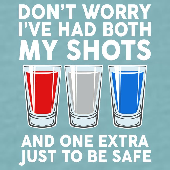 Funny Don't Worry I've Had Both My Shots Sueded Cloud Jersey T-Shirt