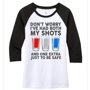 Funny Don't Worry I've Had Both My Shots Women's Tri-Blend 3/4-Sleeve Raglan Shirt