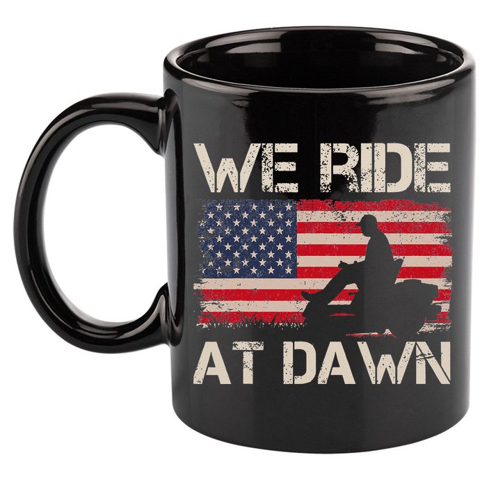 Father's Day We Ride At Dawn Lawnmower USA Flag Mowing 11oz C Handle Ceramic Mug