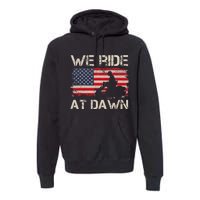 Father's Day We Ride At Dawn Lawnmower USA Flag Mowing Premium Hoodie