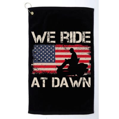 Father's Day We Ride At Dawn Lawnmower USA Flag Mowing Golf Towel