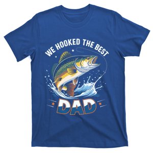 Fishing Dad We Hooked The Best Dad Fisher Fishing Gift Cute Gift T-Shirt