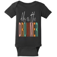 Funny Drummer Wife Dibs On The Drummer Baby Bodysuit