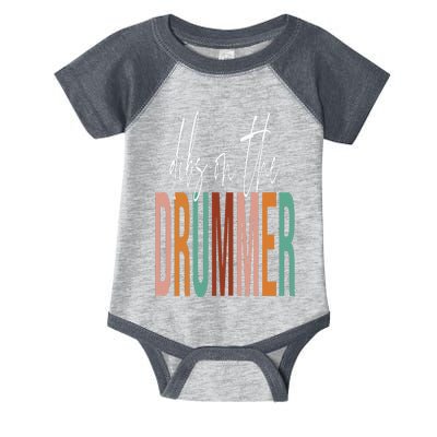 Funny Drummer Wife Dibs On The Drummer Infant Baby Jersey Bodysuit