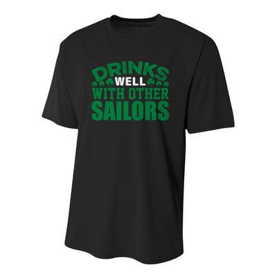 Funny Drinks Well With Other Sailors Shamrock Patricks Day Youth Performance Sprint T-Shirt