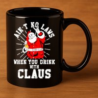 Funny Drinking With Santa Claus 11oz C Handle Ceramic Mug