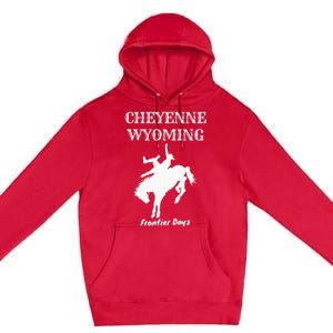 Frontier Days Western Rodeo Cheyenne Wyoming Bronc Premium Pullover Hoodie