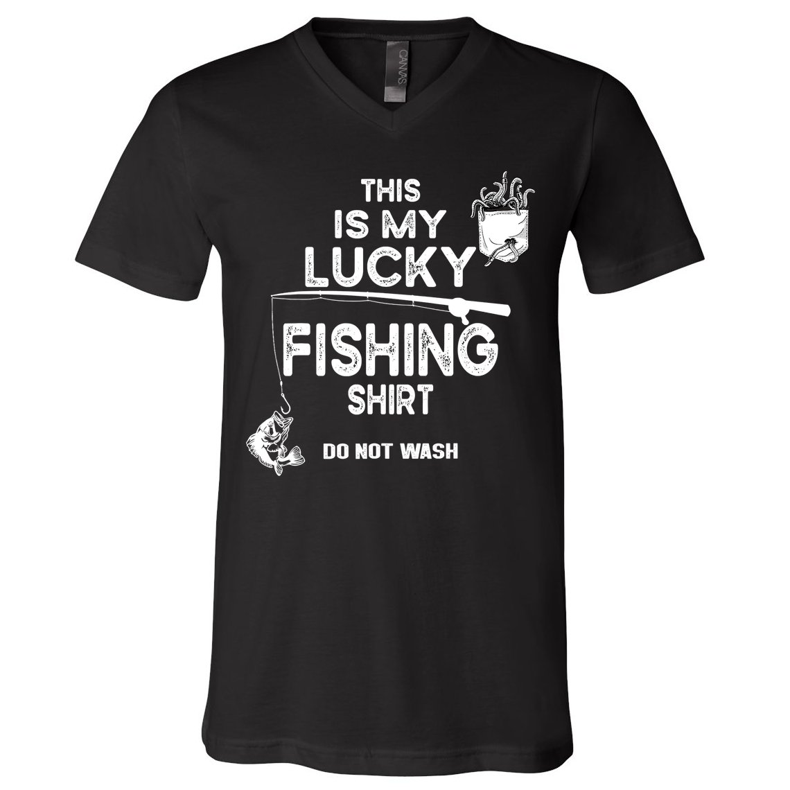 Fishing Don't Wash Funny Fishing V-Neck T-Shirt