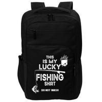 Fishing Don't Wash Funny Fishing Impact Tech Backpack