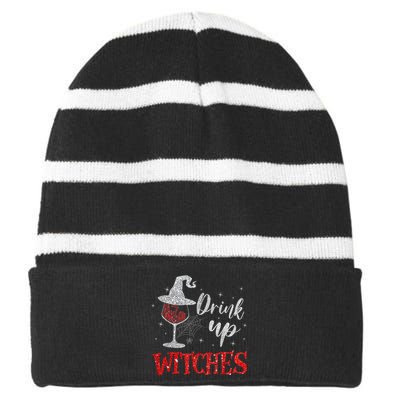 Funny Drinking Wine Halloween Glass Of Wine Drink Up Witches Gift Striped Beanie with Solid Band