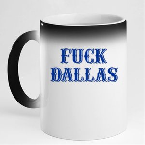 Fuck Dallas Western Style 11oz Black Color Changing Mug