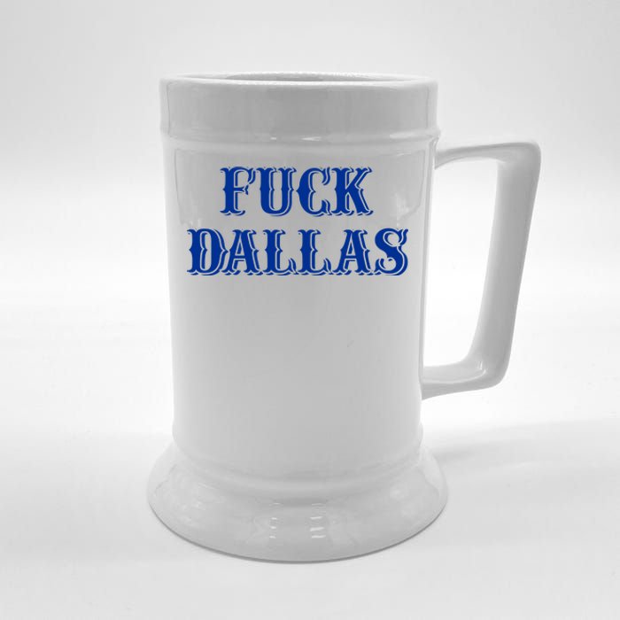 Fuck Dallas Western Style Beer Stein