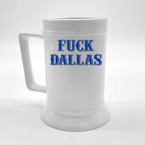 Fuck Dallas Western Style Beer Stein