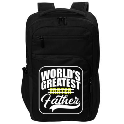 Funny Dad Worlds Greatest Farter Father Gift Impact Tech Backpack