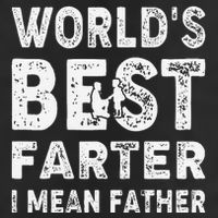 Fathers Day Worlds Best Farter I Mean Father Cool Comfort Performance Bucket Hat