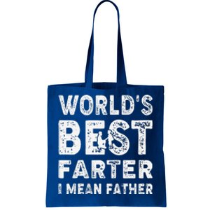 Fathers Day Worlds Best Farter I Mean Father Tote Bag