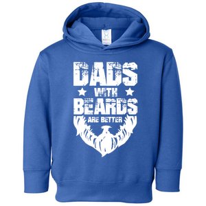 Funny Dads With Beards Are Better Dad Joke Fathers Day Gift Toddler Hoodie