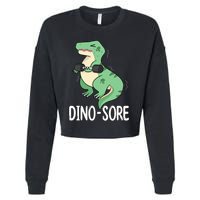 Funny Dinosaur Workout  Dino Sore Cropped Pullover Crew