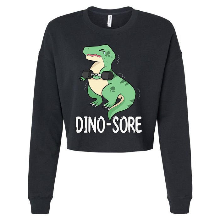 Funny Dinosaur Workout  Dino Sore Cropped Pullover Crew