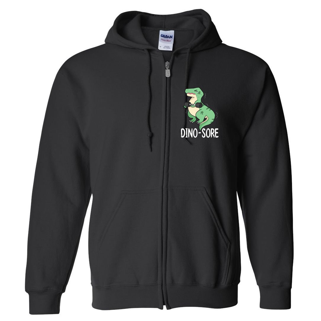 Funny Dinosaur Workout  Dino Sore Full Zip Hoodie
