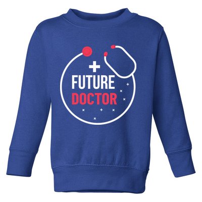 Future Doctor With A Stethoscope Medic Studying Medicine Funny Gift Toddler Sweatshirt