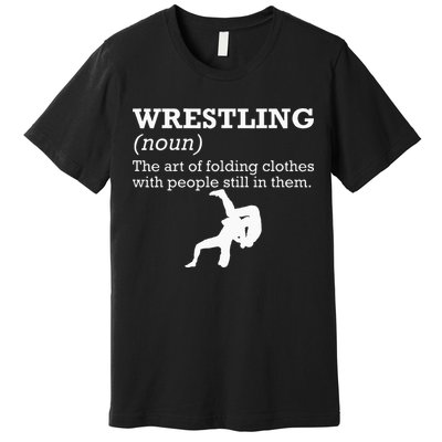 Funny Definition Wrestling Wrestler Premium T-Shirt