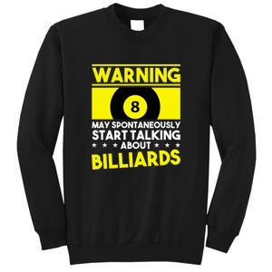 Father's Day Warning May Spontaneously Talking Billiards Gift For Dad Sweatshirt