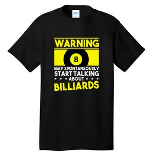 Father's Day Warning May Spontaneously Talking Billiards Gift For Dad Tall T-Shirt