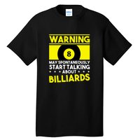 Father's Day Warning May Spontaneously Talking Billiards Gift For Dad Tall T-Shirt