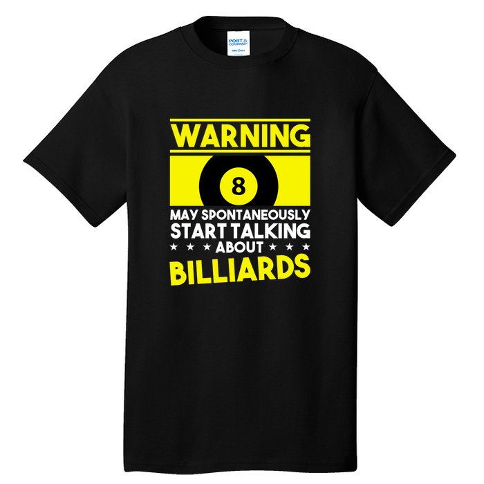 Father's Day Warning May Spontaneously Talking Billiards Gift For Dad Tall T-Shirt