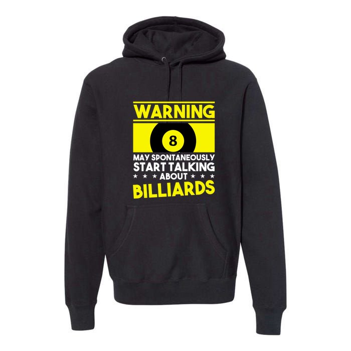 Father's Day Warning May Spontaneously Talking Billiards Gift For Dad Premium Hoodie