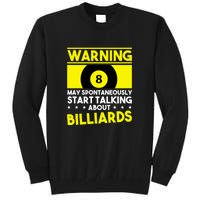 Father's Day Warning May Spontaneously Talking Billiards Gift For Dad Tall Sweatshirt