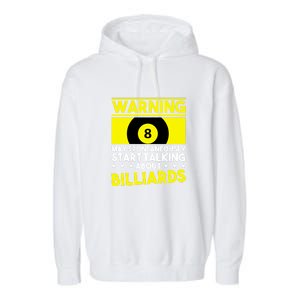 Father's Day Warning May Spontaneously Talking Billiards Gift For Dad Garment-Dyed Fleece Hoodie