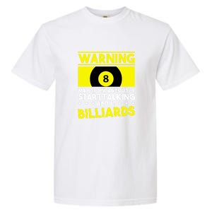 Father's Day Warning May Spontaneously Talking Billiards Gift For Dad Garment-Dyed Heavyweight T-Shirt