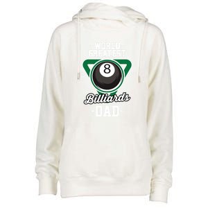 Father's Day World Greates Billiards Dad Gift For Dad Womens Funnel Neck Pullover Hood